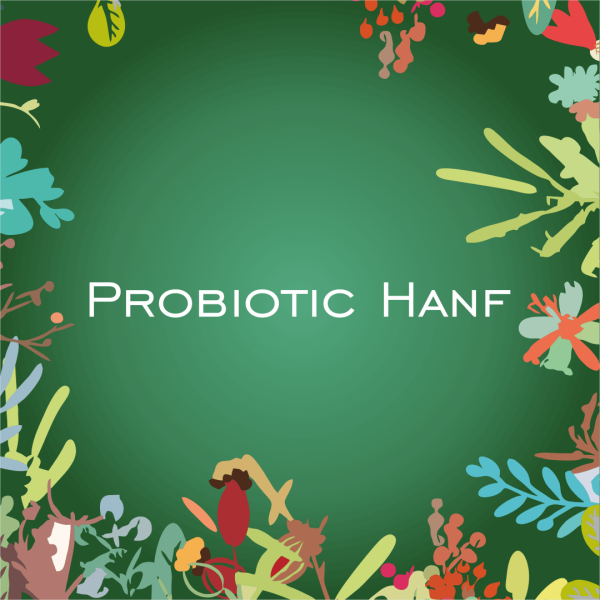 Probiotic Hanf
